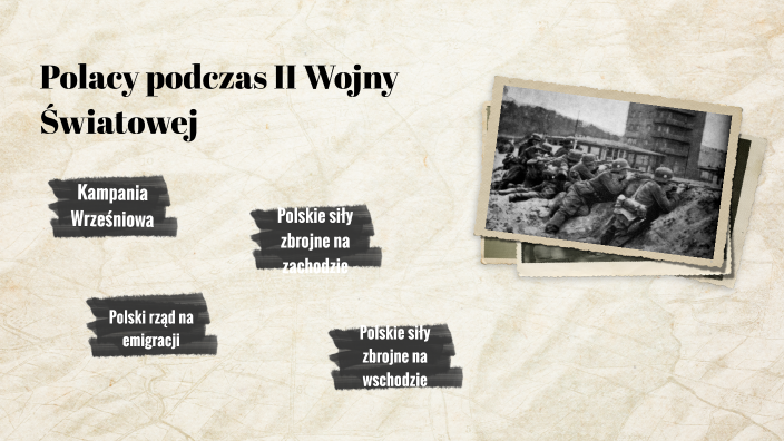Polacy Podczs 2 Wojny światowej Sprawdzian - Polacy podczas II Wojny Światowej by 올라 정 on Prezi