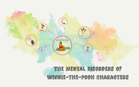 The Mental Disorders of Winnie-the-Pooh Characters by Kaylin Schultz on