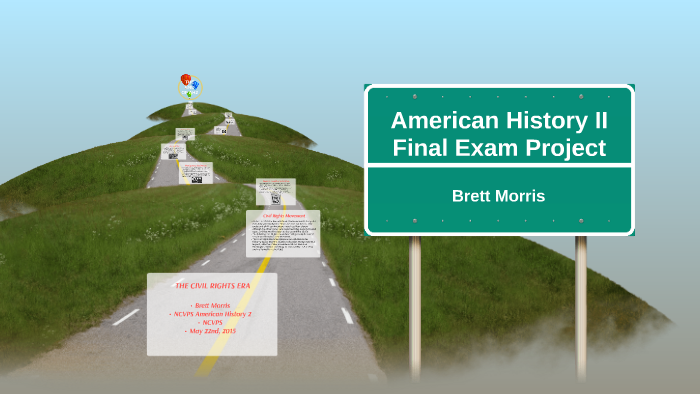 american-history-ii-final-exam-project-by-brett-morris