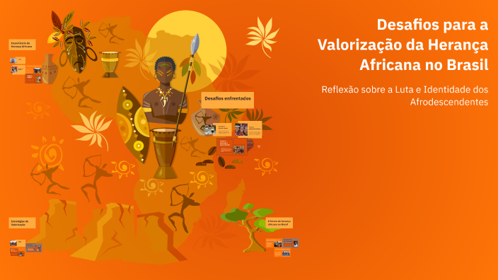 Desafios para a Valorização da Herança Africana no Brasil by Carmen ...