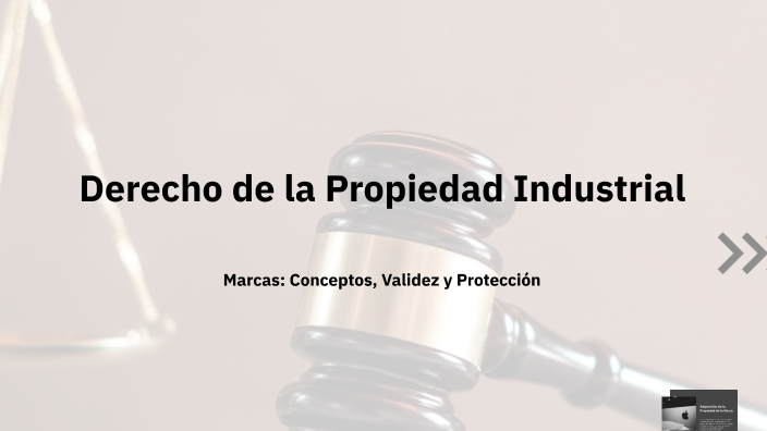 Derecho de la Propiedad Industrial by FABIA CACERES on Prezi