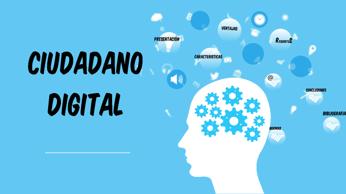 CIUDADANO DIGITAL by Rosario Cabanerio on Prezi