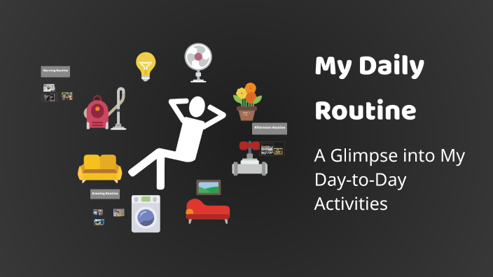 My Daily Routine by Yeimmy Alexandra González Vargas on Prezi