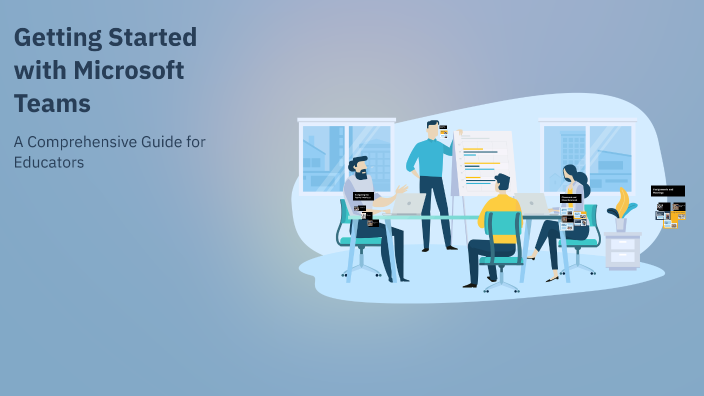 Getting Started with Microsoft Teams by Thomas Hewitt on Prezi