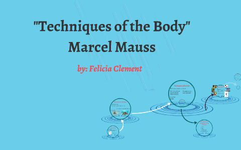 techniques of the body summary