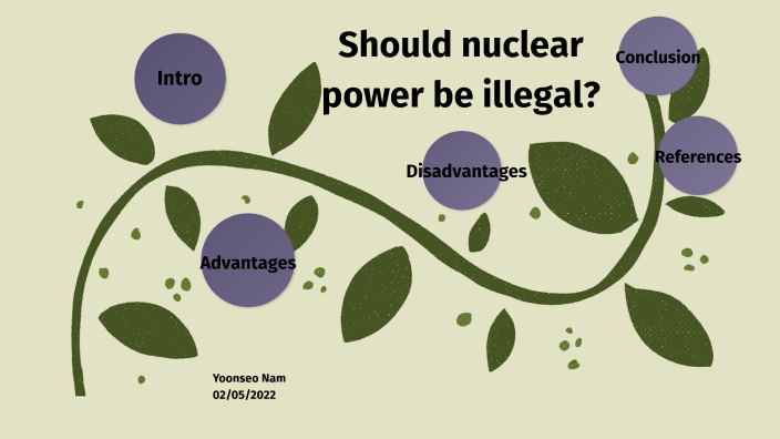 Should Nuclear Power Be Illegal By On Prezi should-nuclear-power-be-illegal-by-on-prezi