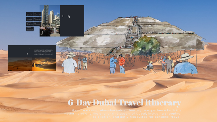 6-Day Dubai Travel Itinerary by Dulguun Odgerel on Prezi