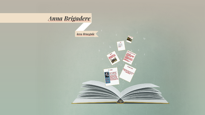 Anna Brigadere by Ieva Bruzgule