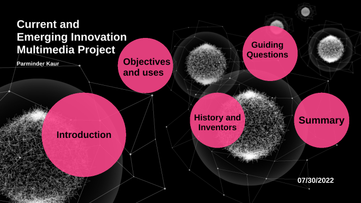 current and emerging innovation project by parminder kaur on Prezi