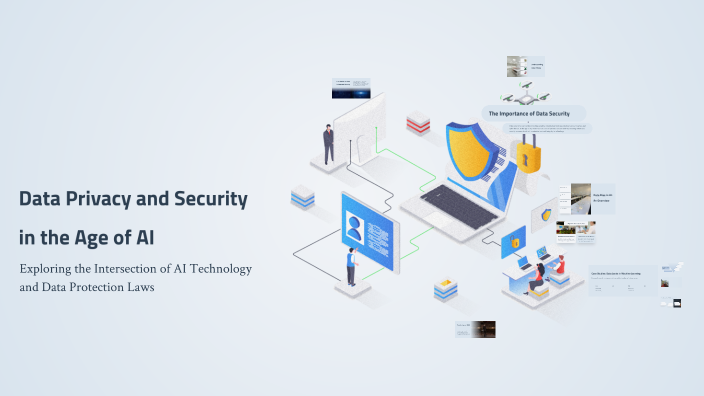 Data Privacy and Security in the Age of AI by Faranges M on Prezi
