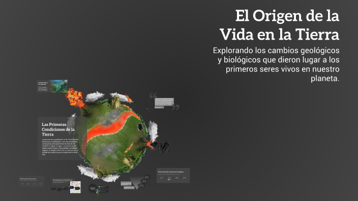 El Origen de la Vida en la Tierra by SAMUEL ESPITIA on Prezi