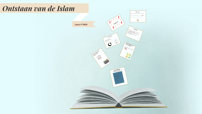 ontstaan van de Islam by Gamze Balyemez on Prezi