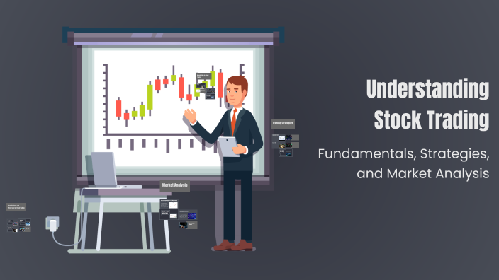 Understanding Stock Trading by Aa Zz on Prezi