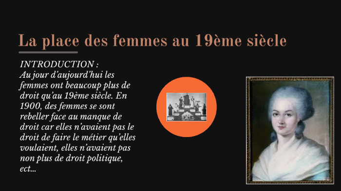 La Place Des Femmes Au 19 me Si cle By Maiwenn Texier On Prezi la-place-des-femmes-au-19-me-si-cle-by-maiwenn-texier-on-prezi