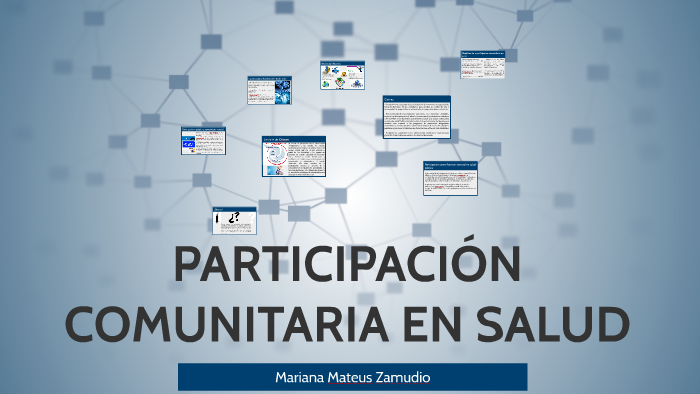 PARTICIPACIÓN COMUNITARIA EN SALUD By Dina Maria Calero On Prezi