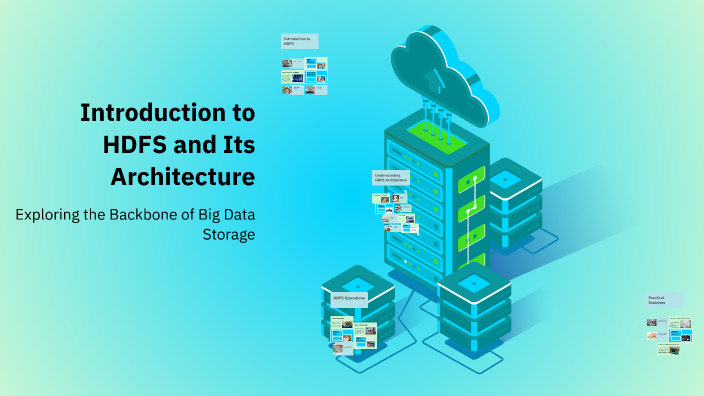 Introduction to HDFS and Its Architecture by Vivek More on Prezi