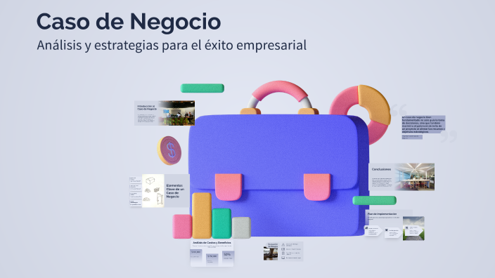 Caso de Negocio by gabriela ramirez on Prezi