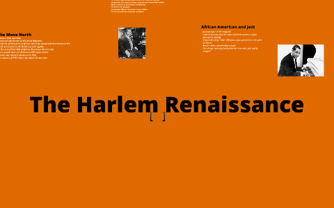 The Harlem Renaissance by Rebecca Salazar on Prezi