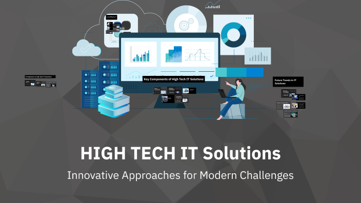 HIGH TECH IT Solutions by computer coder on Prezi