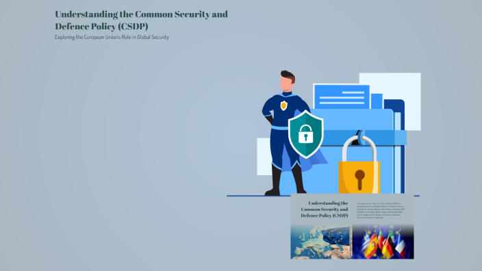 Understanding the Common Security and Defence Policy (CSDP) by gaetan ...