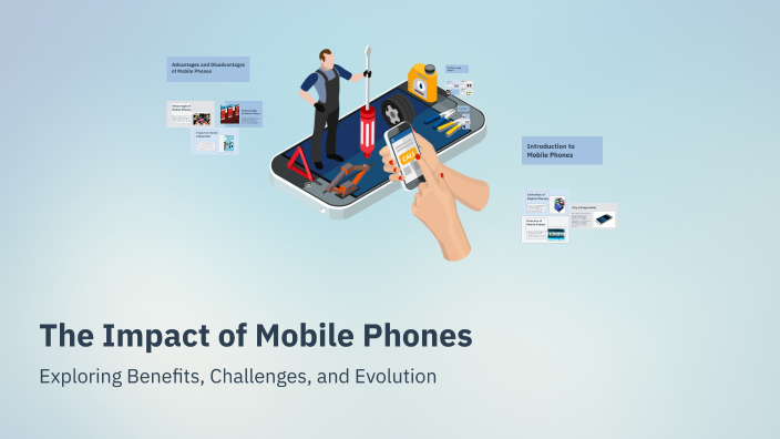 The Impact of Mobile Phones by Danish on Prezi