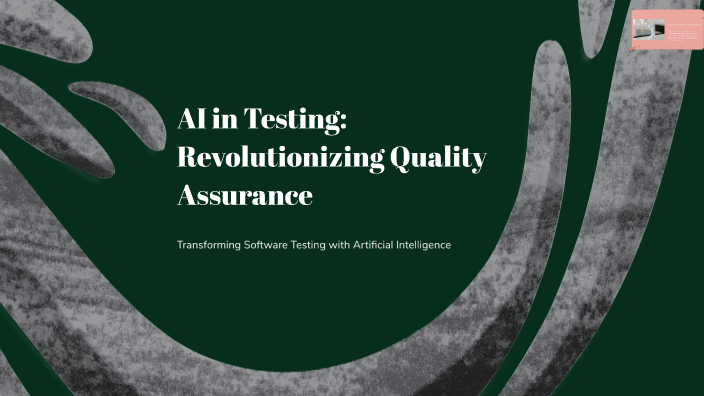 Benefits of AI in Software Testing by sidhu kerala on Prezi