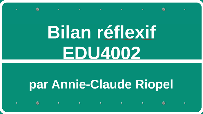 Bilan reflexif by AnnieClaude Riopel