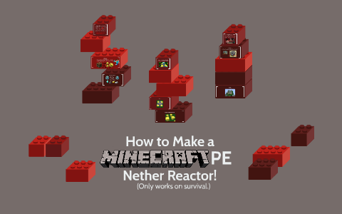 How To Make A Minecraft Pe Nether Reactor By Riley Kay