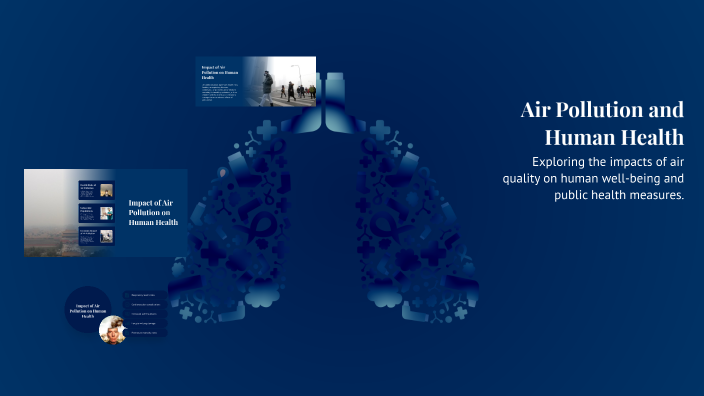 Air Pollution and Human Health by Casper on Prezi