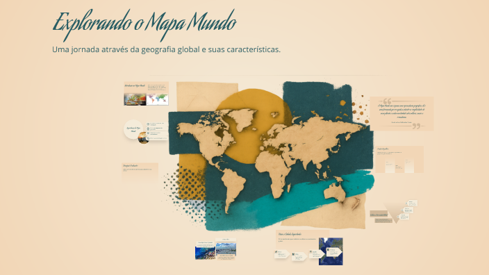 Explorando o Mapa Mundo by Adriana Castro on Prezi
