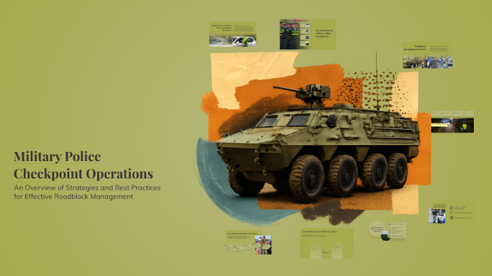Military Police Checkpoint Operations by Joshua Corsino on Prezi