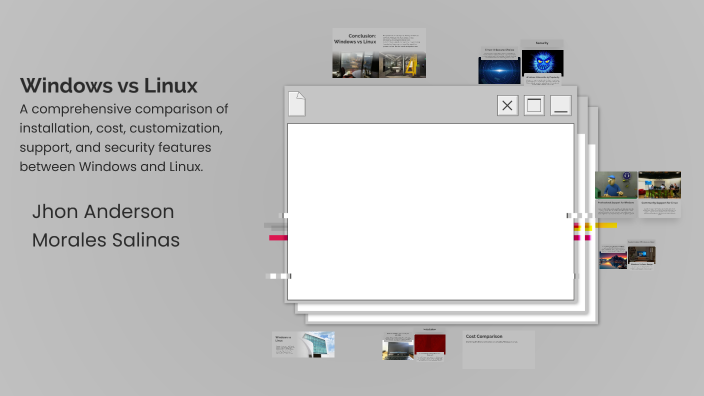 Windows vs Linux by Jhon Morales on Prezi