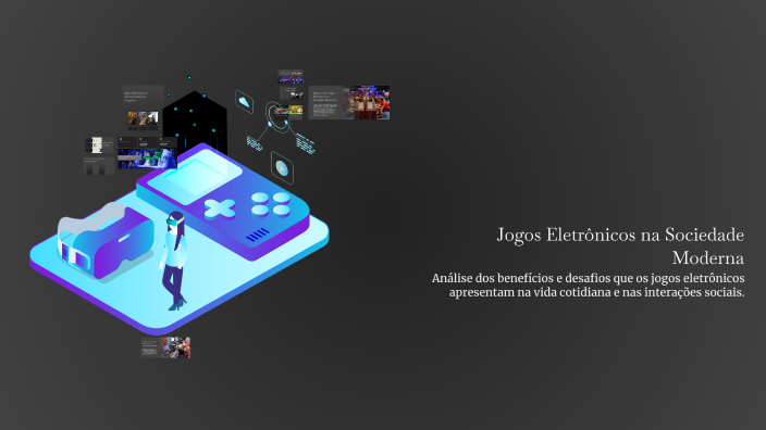 Efeitos Positivos e Negativos dos Jogos Eletrônicos na Sociedade ...