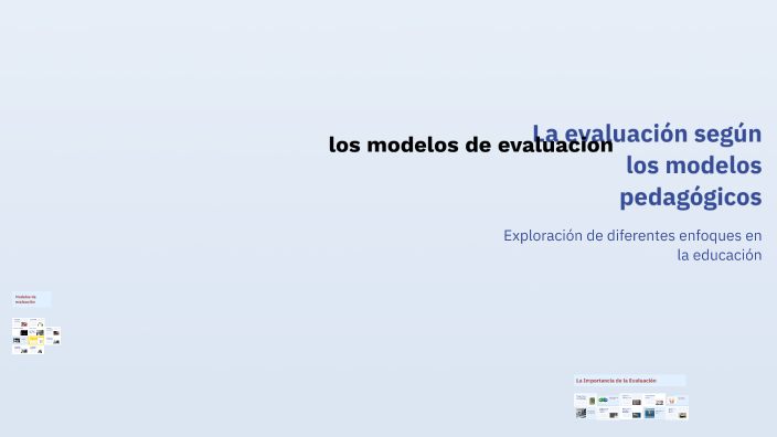 La evaluación según los modelos pedagógicos by Amigos de Israel . RD on ...