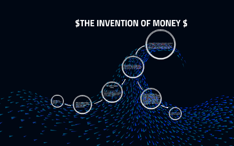 $THE INVENTION OF MONEY $ by emily boorom on Prezi