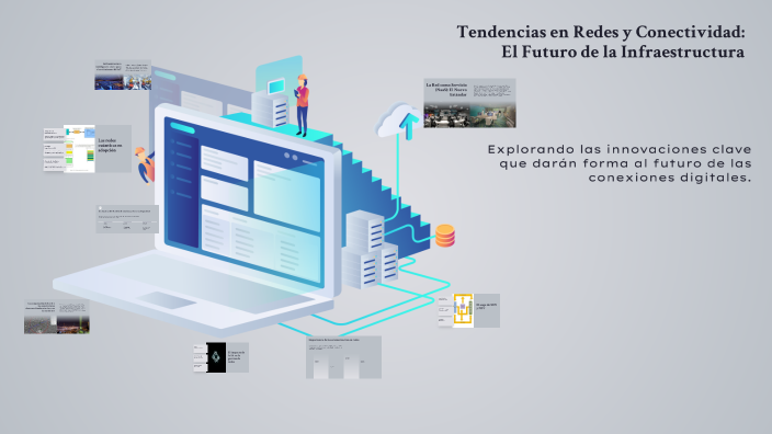 Tendencias en Redes y Conectividad: El Futuro de la Infraestructura by ...