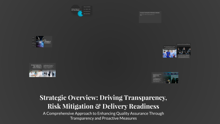 Strategic Overview: Driving Transparency, Risk Mitigation & Delivery ...