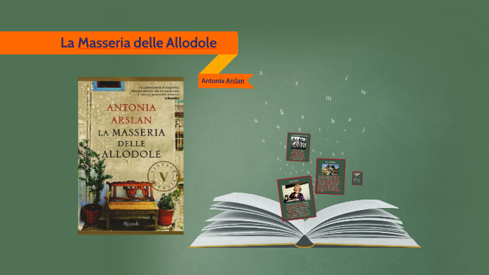 La Masseria delle Allodole by Leonardo Cosma on Prezi