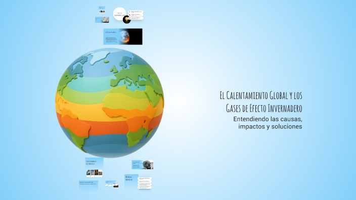 El Calentamiento Global y los Gases de Efecto Invernadero by DENIS ...