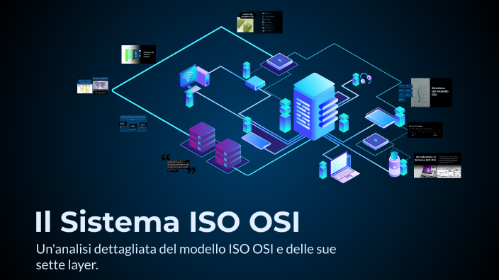 Il Sistema ISO OSI by gigi d'alessio on Prezi