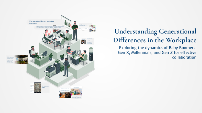 Understanding Generational Differences in the Workplace by shahd ...