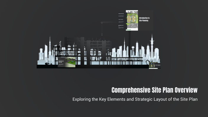 Overview Plan Layout Comprehensive Site Plan Overview by زهرا عشوریان on Prezi