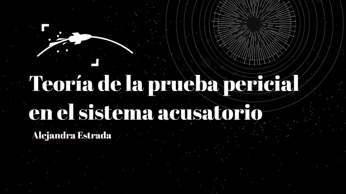 Teoría de la prueba pericial en el sistema acusatorio by Alejandra Estrada