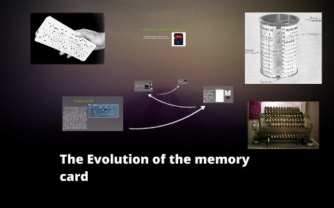 First Generation Memory Card The Evolution of the memory card by Yanitsa Garcia on Prezi
