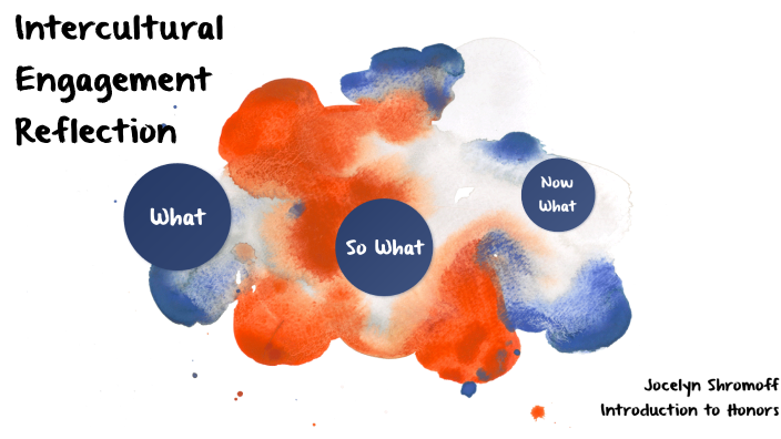 Intercultural reflection by Jocelyn Shromoff on Prezi