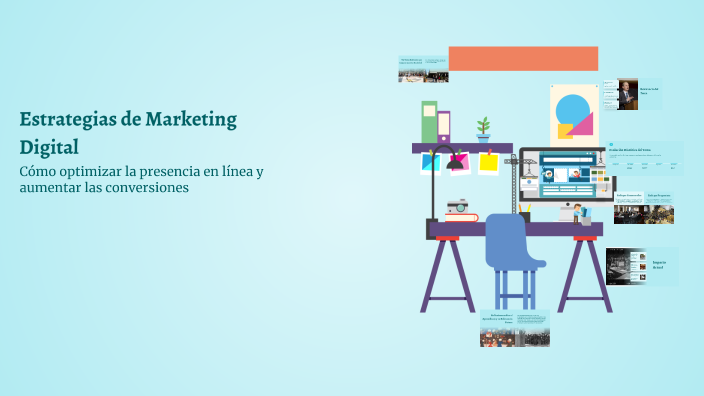 Estrategias de Marketing Digital by MARIA HERNANDEZ on Prezi