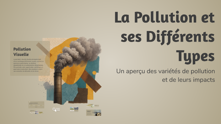 La Pollution et ses Différents Types by Omar Kadioui on Prezi