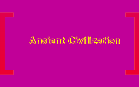 Ancient Civilization by Aida Begovic on Prezi