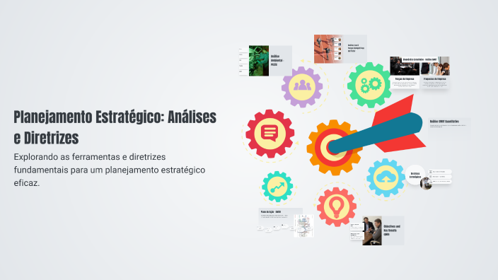 Planejamento Estratégico: Análises e Diretrizes by Luan Roberto on Prezi