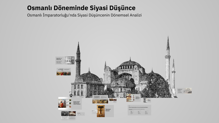 Osmanlı Döneminde Siyasi Düşünce by Yağız Baran5535 on Prezi